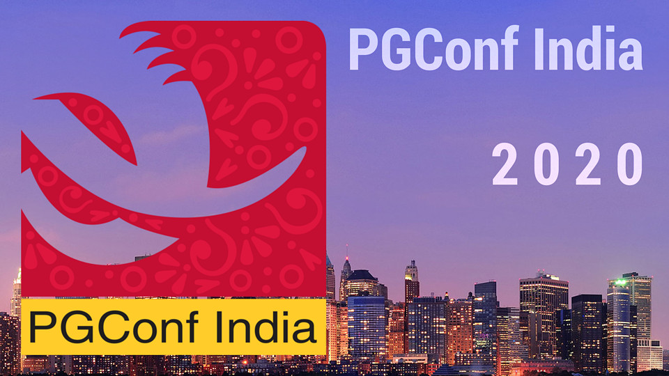 PGConf.India 2020 Международная конференция пользователей и разработчиков СУБД PostgreSQL, проходящая в 2020 году в Бангалоре, Индия.